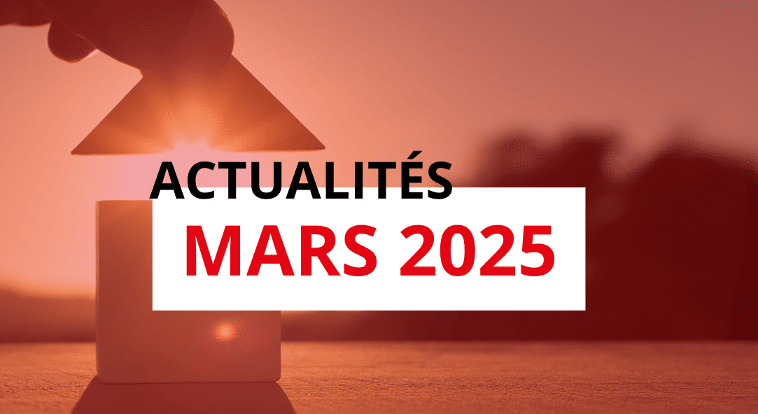 Les actualités de MARS 2025